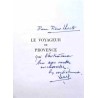 Dédicace : Le Voyageur de Provence, par Maurice Pezet, Librairie Hachette.    1969