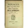 Voyages dans l’intérieur de l’Afrique 1781-1785 , par F. Le Vaillant, publié par Jacques Boulenger tome 2, Librairie Plon.