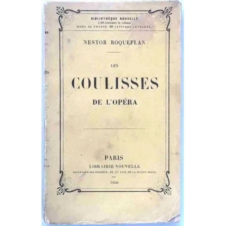 Couverture du livre Les Coulisses de l’Opéra (1855), Librairie Nouvelle, collection Bibliothèque nouvelle