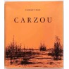 Couverture du livre Carzou (1959), Florent Fels, Pierre Cailler éditeur, édition illustrée revue et augmentée.