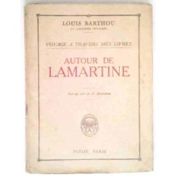 Couverture du livre Autour de Lamartine (1925), Louis Barthou, éditions Payot, biographie illustrée et littéraire.