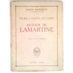 Couverture du livre Autour de Lamartine (1925), Louis Barthou, éditions Payot, biographie illustrée et littéraire.