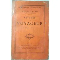 Lettres d’un voyageur, par George Sand, Michel Lévy frères éditeurs 1869.
