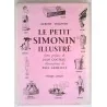 Le Petit Simonin illustré, par Albert Simonin, Pierre Amiot éditeur. 1957.