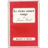 Couverture du livre Le Vieux carnet rouge de Jacques Deval, édition originale Denoël et Steele, 1935.