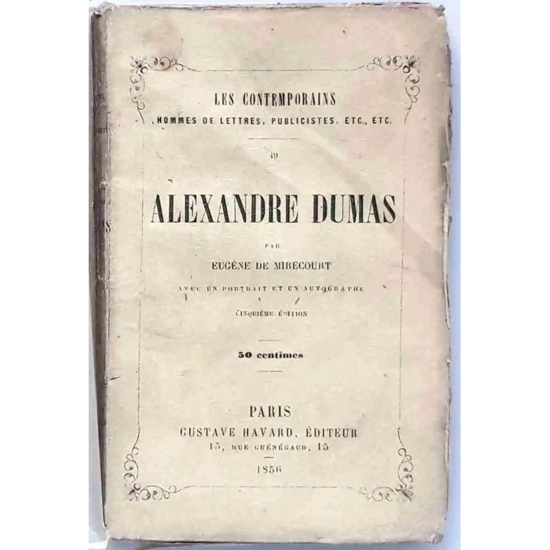 Portrait d’Alexandre Dumas en frontispice, édition 1856 par Eugène de Mirecourt, Havard éditeur.