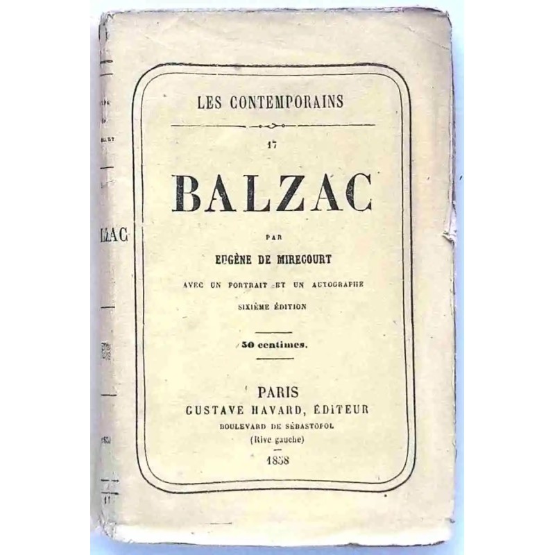 Balzac, par Eugène de Mirecourt, Havard éditeur   1858