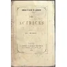 Les Actrices, par Edmond et Jules de Goncourt, Paris E.Dentu libraire-éditeur   1856