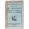 De l’incapacité des Militaires à faire la guerre, par André Morizet, Editions Clarté   1921