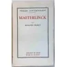 Maeterlinck, par Auguste Bailly, Librairie de Paris Firmin-Didot   1931