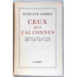 Ceux que j’ai connus, par Gustave Cohen, Editions de l’Arbre.  1946