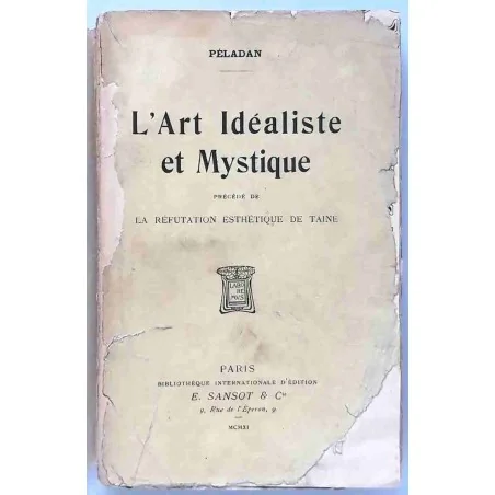 L’Art idéaliste et mystique, par Péladan, E. Sansot  1911