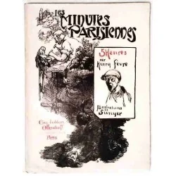 Les Minutes parisiennes 5 heures, Henry Fèvre, éds Ollendorff.  1901