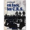 En face, les C.R.S., Robert Mungoly, Éds. France-Empire  1969
