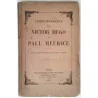 Correspondance : Victor Hugo, Paul Meurice, Bibliothèque Charpentier  1909