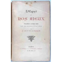 L’Esprit de nos aïeux, anecdotes et bons mots, par A. Lecoy de la Marche, Marpon et Flammarion  1888 ?