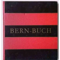 Bern-Buch, par Franz A. Roedelberger, Buchverlag Verbandsdruckerei ag Bern  1953