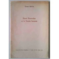 Henri Perruchot et le Destin humain, par Tristan Maya, extrait de la Revue Synthèse  1963