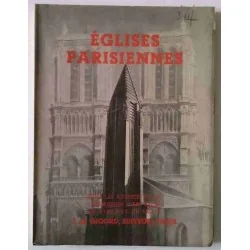 Les églises parisiennes, J. de Gigord éditeur  1936 ?