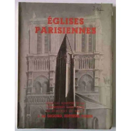 Les églises parisiennes, J. de Gigord éditeur  1936 ?