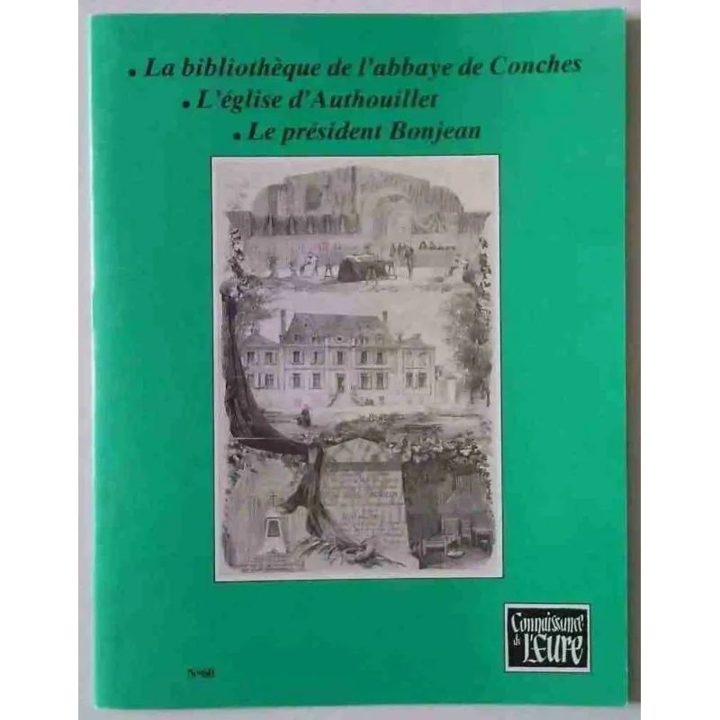Connaissance de l’Eure n°60, Société libre de l’Eure  1986