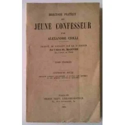 Directoire pratique du jeune confesseur, Tome 1, par Alexandre Ciolli,  1932