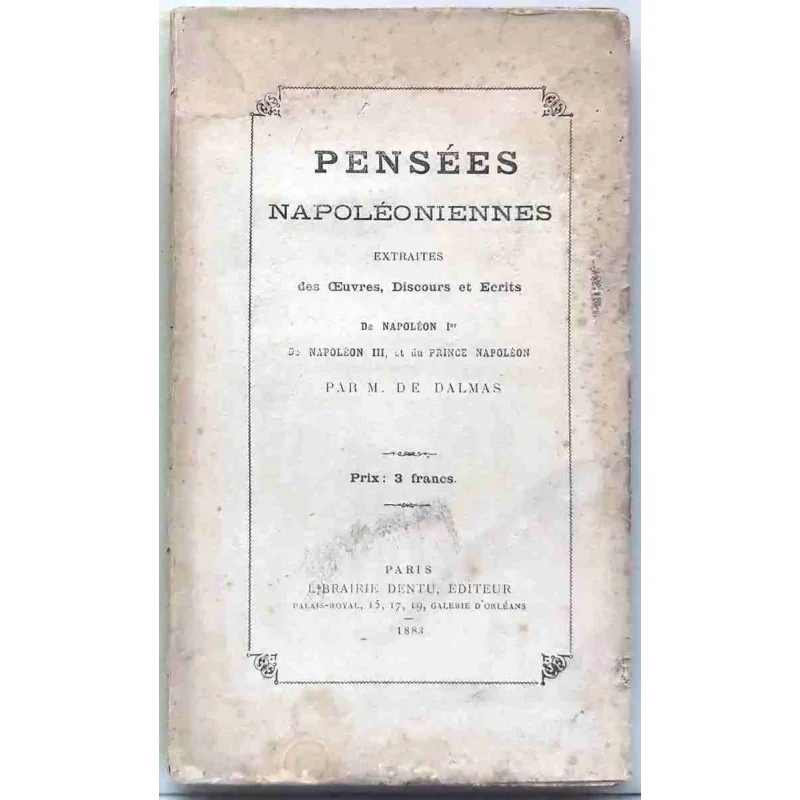 Un recueil unique de la pensée napoléonienne
