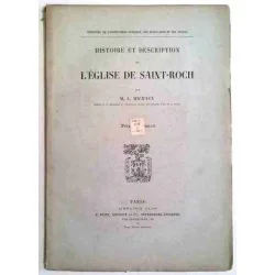 Histoire et description de l’Église de Saint-Roch, par M. L. Michaux, 1880/1910