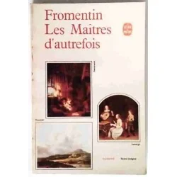 Couverture du livre Les Maîtres d’autrefois d’Eugène Fromentin, critique d’art sur les maîtres flamands et hollandais. 1965