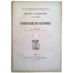 Histoire et description de l’Église de Notre Dame des Victoires, par M. L. Michaux, 1880 ?