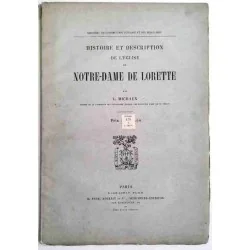 Histoire et description de l’Église de Notre Dame de Lorette, par L. Michaux, 1880 ?