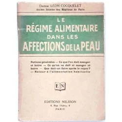 Léon Cocquelet sur l’alimentation et les affections cutanées, éd. Nilsson  1929 ?
