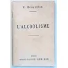 L’Alcoolisme" par Émile Bocquillon, Belin frères, 1919