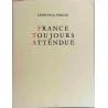 France toujours attendue, par Léon-Paul Fargue, Éditions Garnier Frères  1953