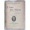 L’Âme des héros, par Paul Bilhaud et Michel Carré, Stock éditeur  1913