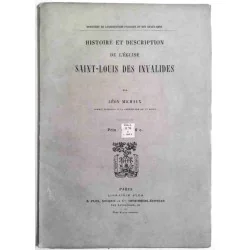 Histoire et description de l’Église Saint Louis des Invalides, par Léon Michaux,  1880 ?