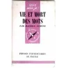 Vie et mort des mots, par Maurice Schöne, PUF  1959
