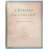 L’Étrange interview, par Vincent Muselli, Aux éditions de la Belle Page. 1931