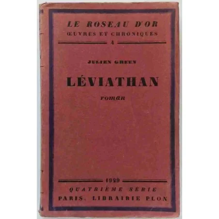 Léviathan, par Julien Green, Librairie Plon.  1929