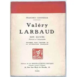 Valéry Larbaud son œuvre Portrait et autographes, par Francisco Contrebras, 1930