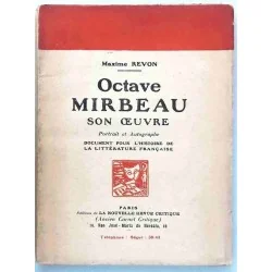 Octave Mirbeau son œuvre Portrait et autographes, par Maxime Revon, Éditions de la nouvelle revue critique.