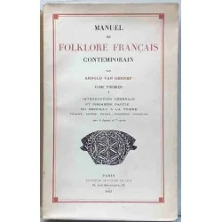 Manuel de folklore français contemporain tome 1, par Arnold Van Gennep,  1943