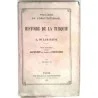 Histoire de la Turquie, tome 4, par A. de Lamartine, Lib du Constitutionnel. 1854