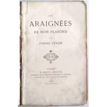 Les Araignées de mon plafond, par Pierre Véron, E. Dentu Éditeur. page de titre 1880