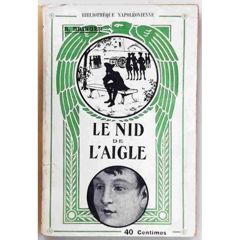Le nid de l’Aigle, par Rodolphe Bringer, Éditions Nilsson.