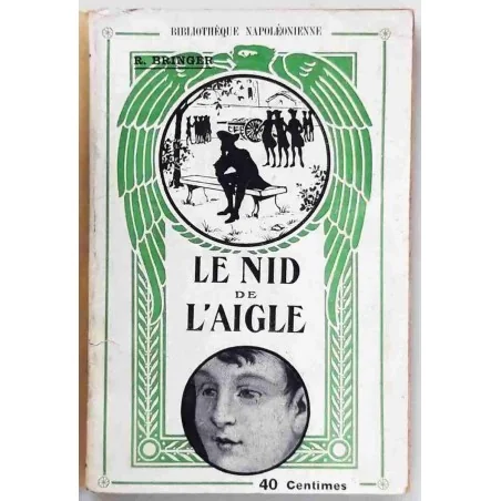 Le nid de l’Aigle, par Rodolphe Bringer, Éditions Nilsson.