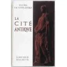 La Cité antique, par Fustel de Coulanges, Librairie Hachette. 1967