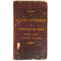 Extrait de l’aide-mémoire de l’officier du Génie en campagne à l’usage des sous-officiers, 1915