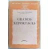 Grands reportages, par Jérôme et Jean Tharaud, Éditions Corréa. 1946