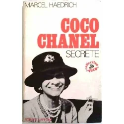 Coco Chanel secrète, par Marcel Haedrich, Robert Laffont. 1971